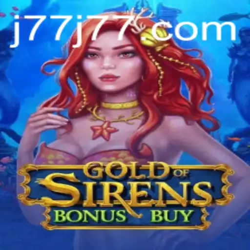 Exploring the Enigmatic World of GoldofSirensBonusBuy and the Alluring Keyword J77