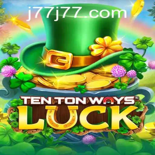Unraveling the Excitement of TenTonWaysLuck: Your Ultimate Gaming Adventure